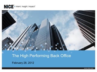 The High Performing Back Office
February 28, 2012
 