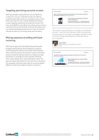 Targeting promising accounts at scale
NICE was already making effective use of LinkedIn as
a sales tool – but as it made t...