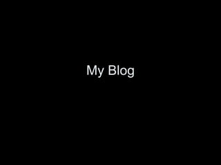 My Blog
 