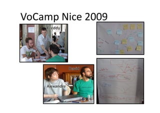 VoCamp Nice 2009
 