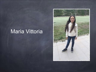 Maria Vittoria
 