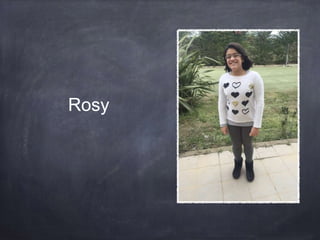 Rosy
 