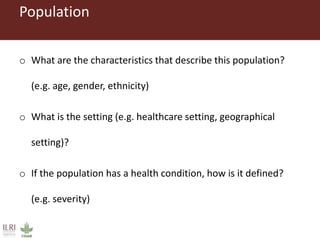 How to formulate a systematic review question