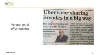 @webconversion 22 
Perception of effortlessness  