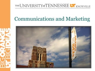 Communications and Marketing
 