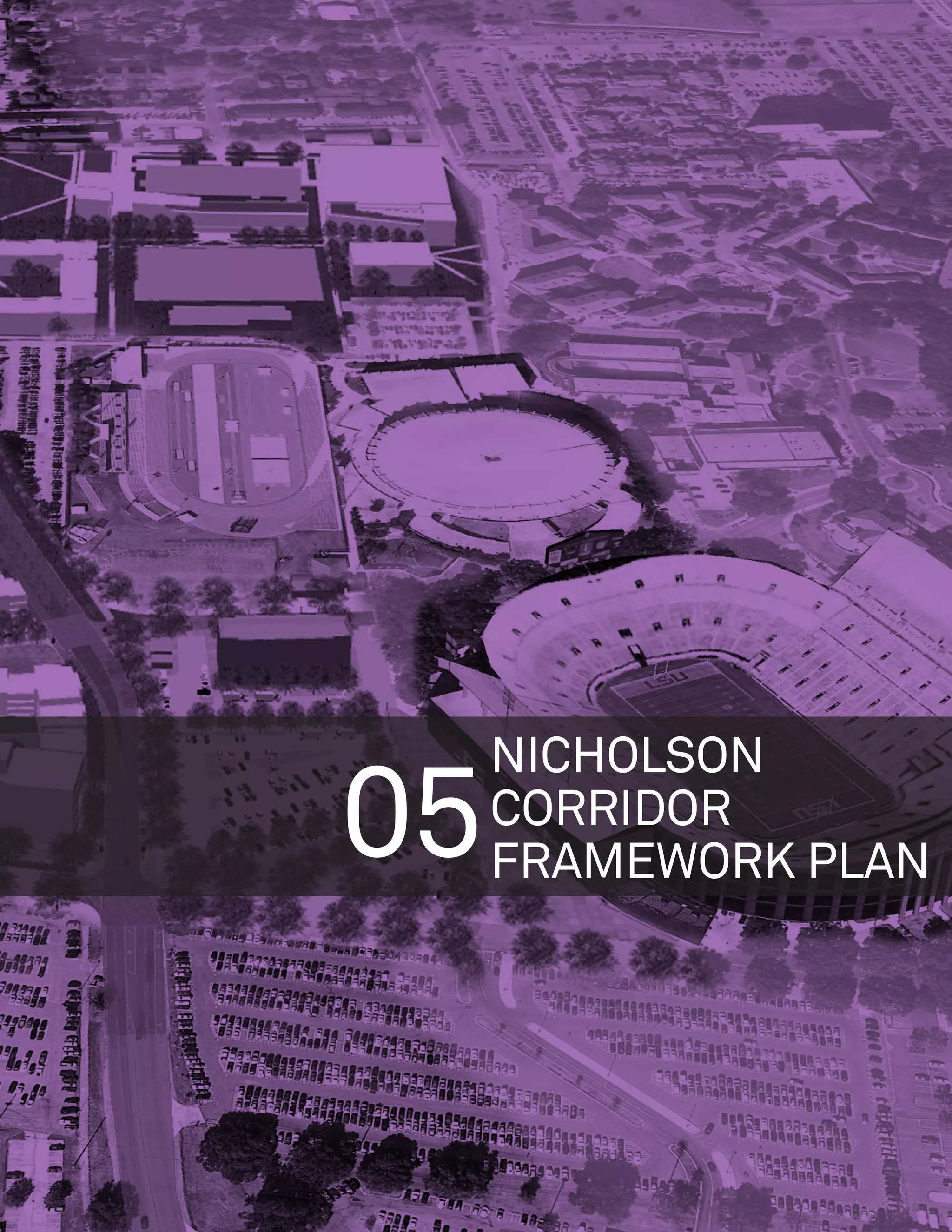 NICHOLSON
05   CORRIDOR
     FRAMEWORK PLAN
 