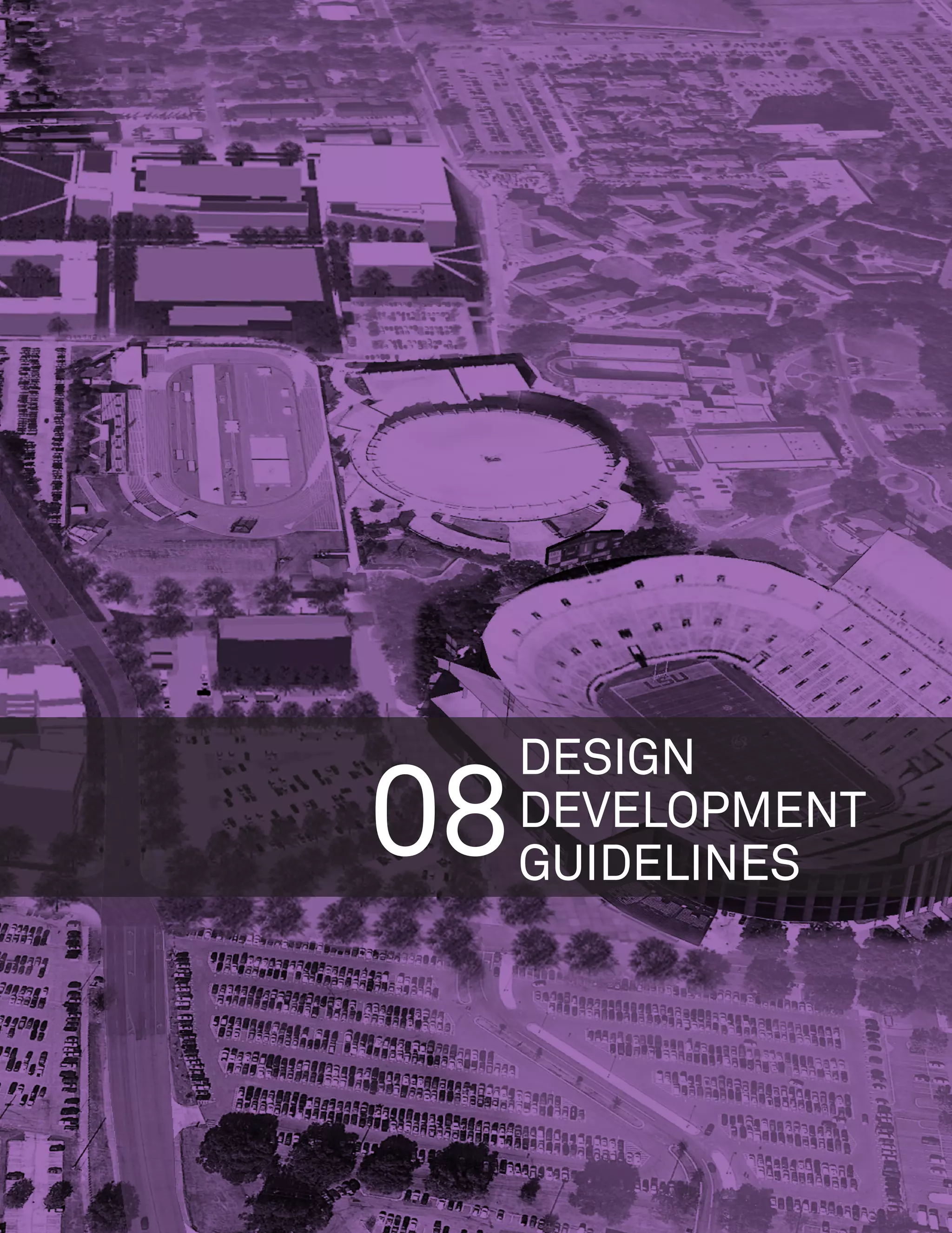 DESIGN
08   DEVELOPMENT
     GUIDELINES
 