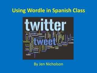 Using Wordle in Spanish Class
By Jen Nicholson
 