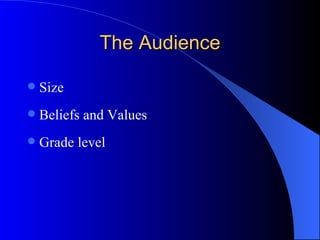 The Audience Size Beliefs and Values Grade level 