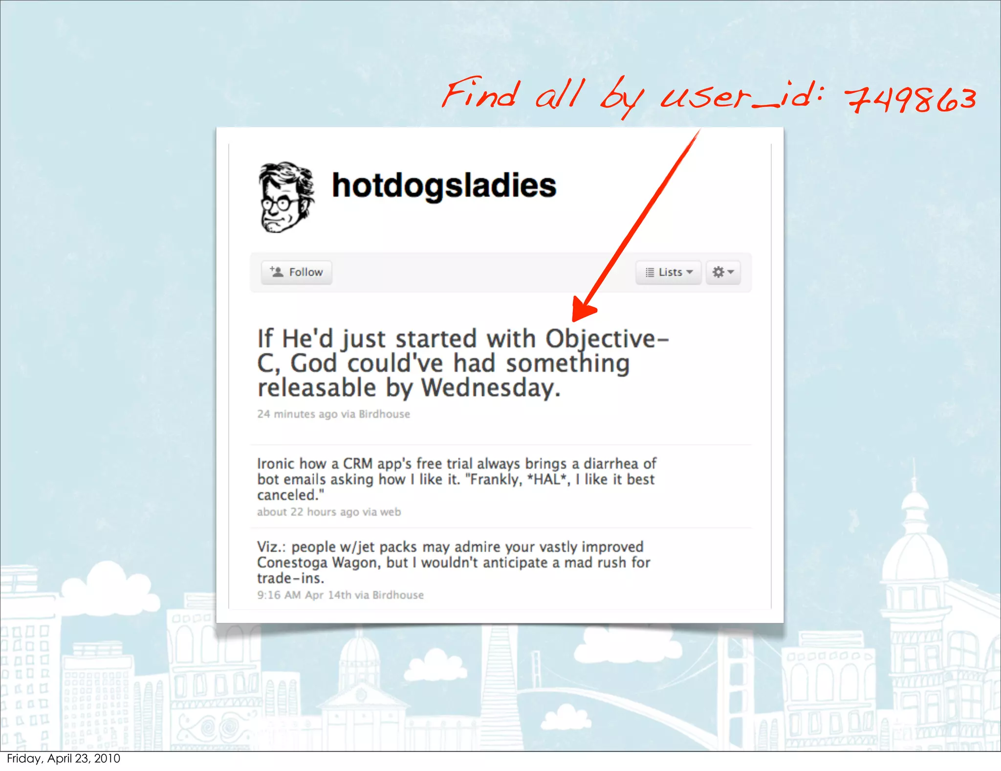 Find all by user_id: 749863
 