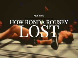 How Holly Beat Ronda | Nick Bidic