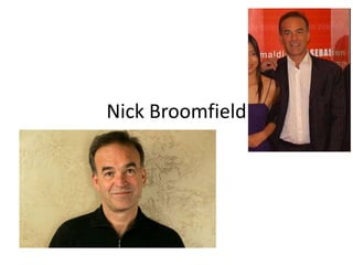 Nick Broomfield  