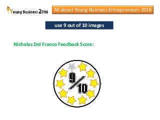 All about Nicholas Del Franco - Young Business Entrepreneur Slide 12