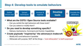 ▪ What are the COTS / Open Source tools available?
– Can you exhibit the right behaviors with these tools?
– Can you exten...