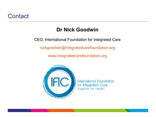 Nick Goodwin - Bringing integrated care to life | PPT