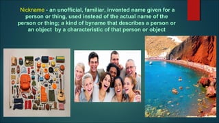 Nicknames | PPT