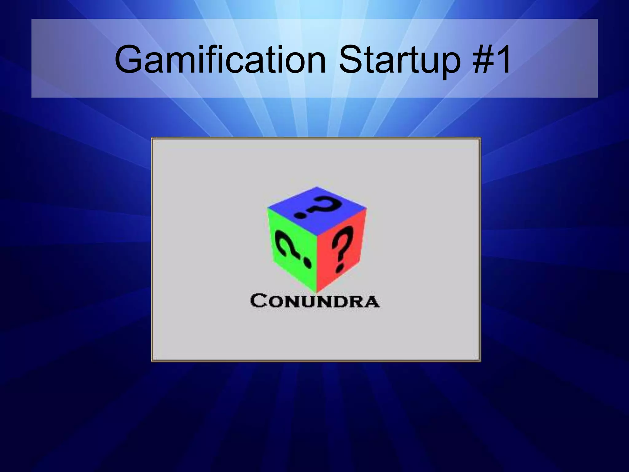 Gamification Startup #1