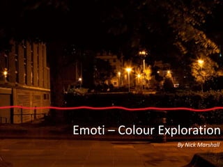 Emoti – Colour Exploration By Nick Marshall 