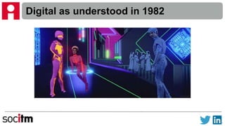 Digital as understood in 1982
 