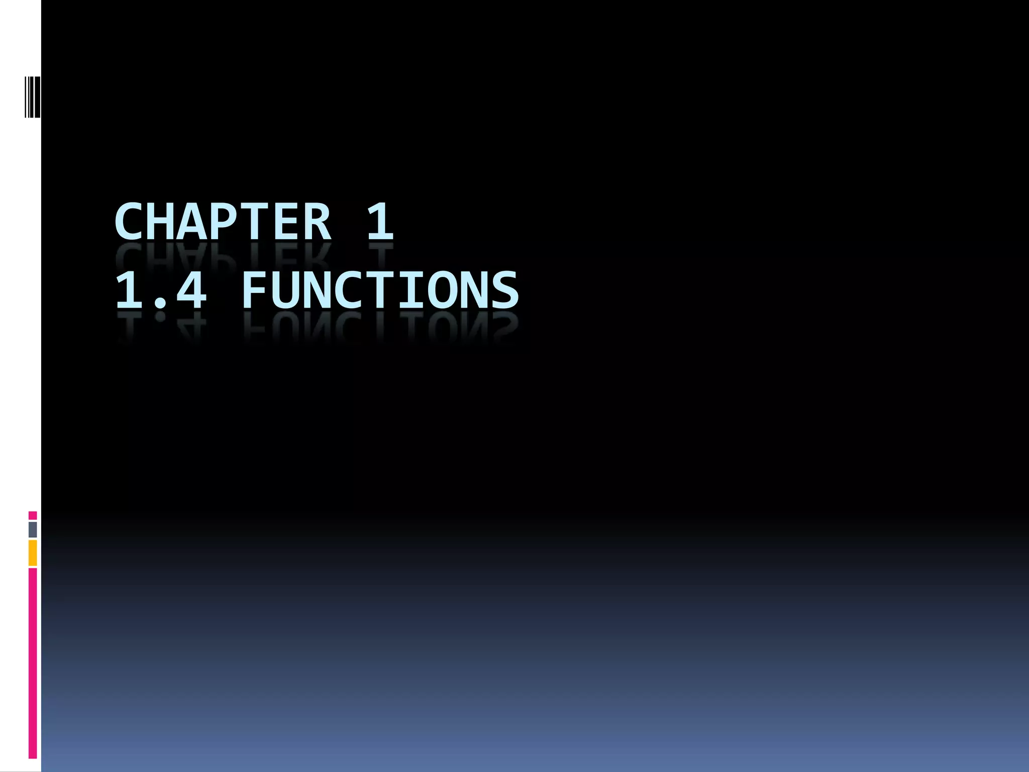 1.4 Functions