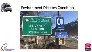 Environment Dictates Conditions!
 