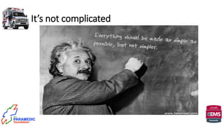 It’s not complicated
 