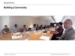 [OPTIONAL DESCRIPTOR] 9[PRESENTATION NAME AND | OR DATE]
Building aCommunity
 