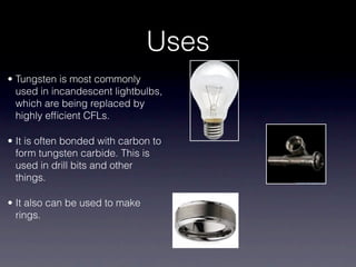 Tungsten Example In House W Tungsten | KEY
