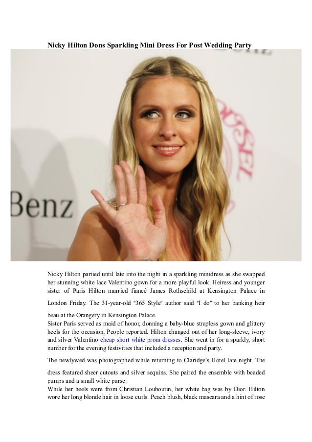 Nicky Hilton Dons Sparkling Mini Dress For Post Wedding Party