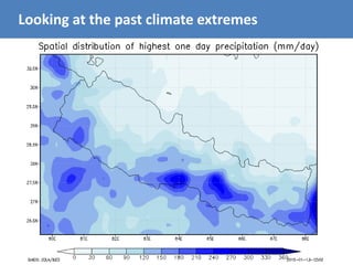 Looking at the past climate extremes
 
