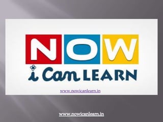 www.nowicanlearn.in
 