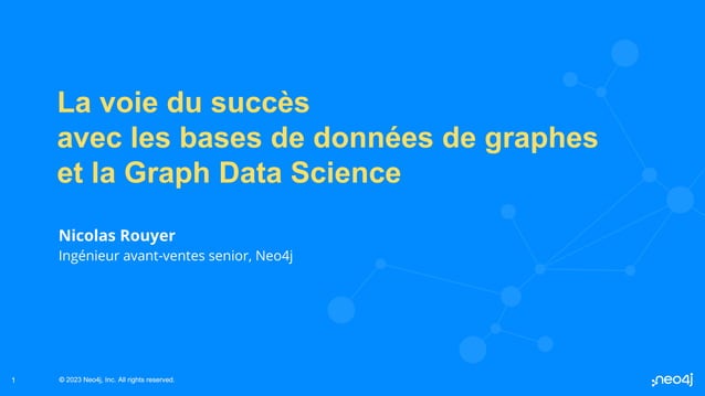 Neo4j : la voie du succès avec les bases de données de graphes et la ...