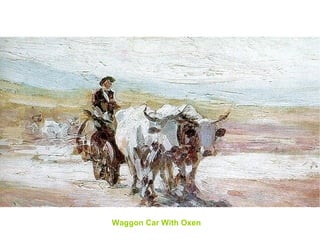 W aggon  C ar  With Oxen   