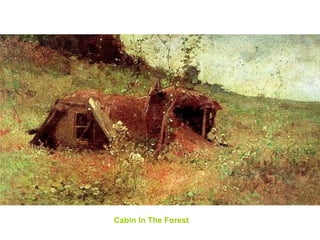 C abin  In The Forest   