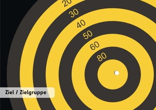 Ziel / Zielgruppe
 