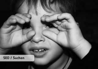 SEO / Suchen
 