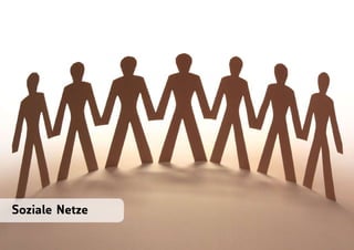 Soziale Netze
 