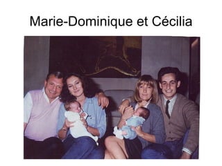 Marie-Dominique  et Cécilia 