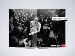 Post is the new print
 