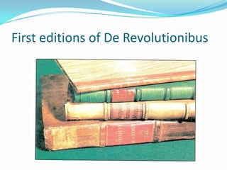 First editions of De Revolutionibus