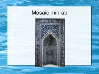 Mosaic mihrab 