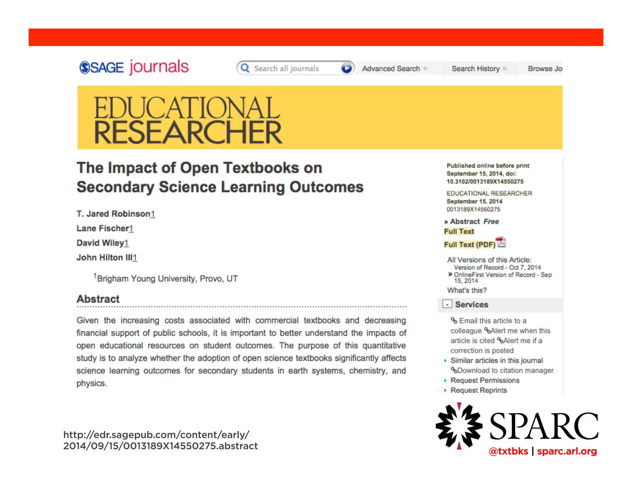 !@txtbks | sparc.arl.org
http://edr.sagepub.com/content/early/
2014/09/15/0013189X14550275.abstract
 