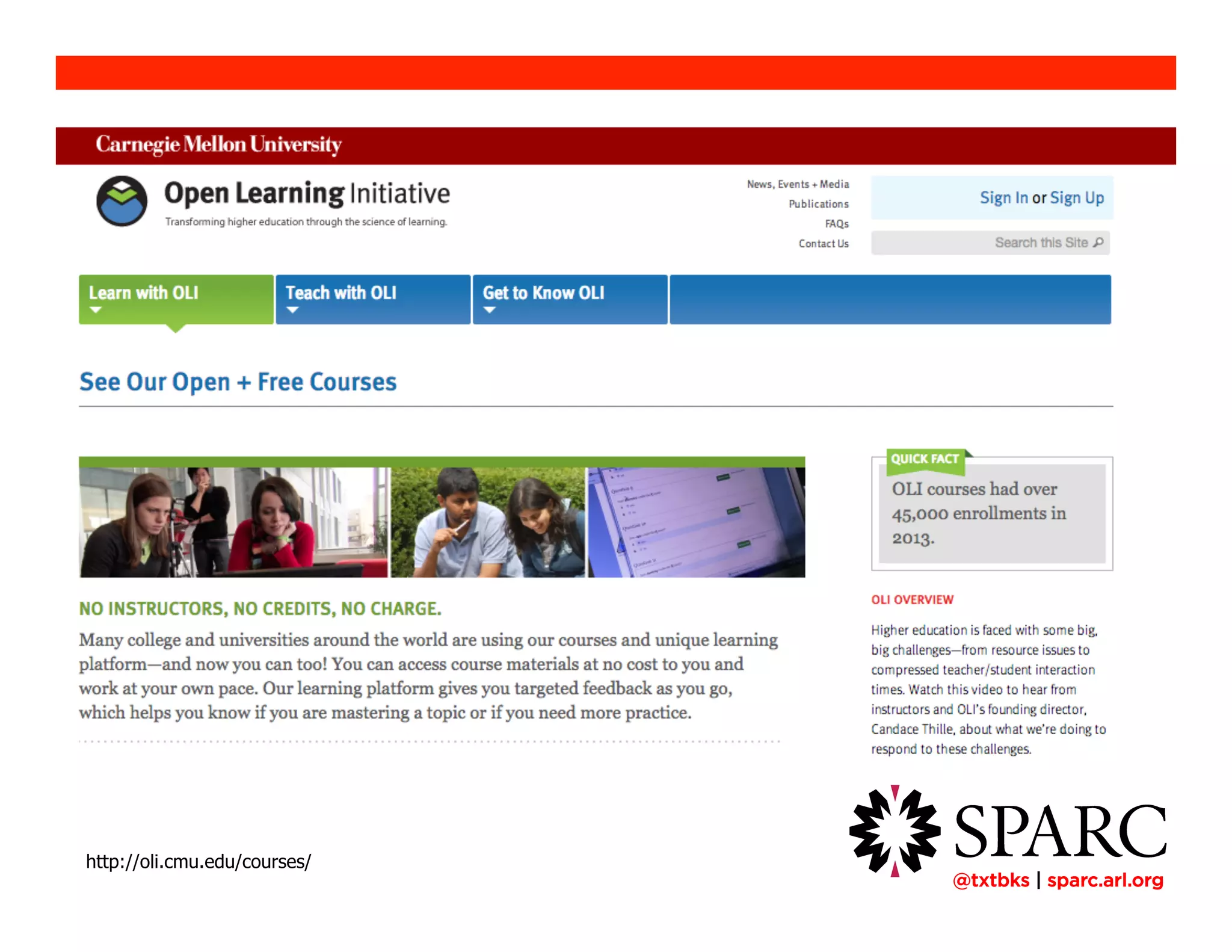 !@txtbks | sparc.arl.org
http://oli.cmu.edu/courses/
 