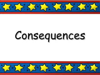 Consequences 