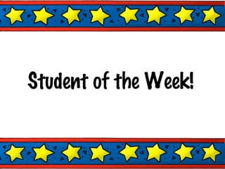 Student of the Week!   