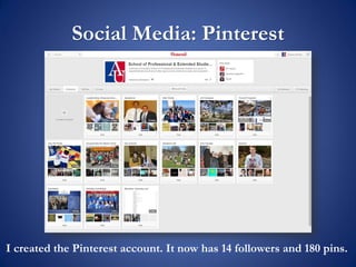Social Media: Pinterest
I created the Pinterest account. It now has 14 followers and 180 pins.
 