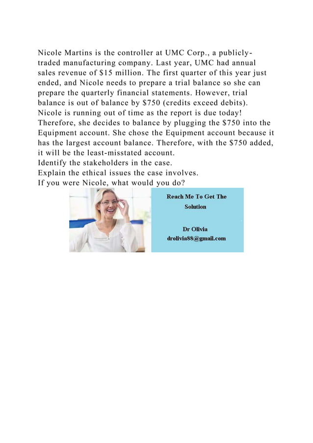 Nicole Martins is the controller at UMC Corp., a publiclytraded man.docx