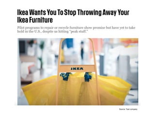 Source: Fast company
 