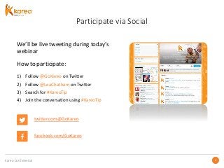 Kareo Confidential 44
Participate via Social
We’ll be live tweeting during today’s
webinar
How to participate:
1) Follow @GoKareo on Twitter
2) Follow @LeaChatham on Twitter
3) Search for #KareoTip
4) Join the conversation using #KareoTip
twitter.com@GoKareo
facebook.com/GoKareo
 