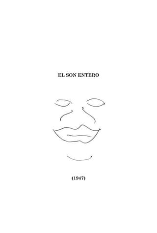 EL SON ENTERO




    (1947)
 